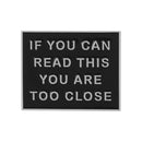 if you can read this you are too close 4 colors slogon letter Pin Brooch Black Cloak Death Skull Button Enamel for Women Men Hat