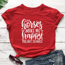 Horses Make Me Happy Bedrucktes New Arrival Damen Lustiges Freizeit-T-Shirt aus 100% Baumwolle, Farm-Shirts, Cowgirl-Tees, Country-Shirt